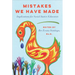Mistakes We Have Made: Implications for Social Justice Educators