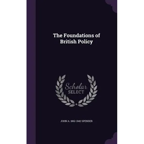 The Foundations of British Policy