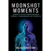 Moonshot Moments: Ushering in the Next Human Renaissance Through Ai, Transhumanism, and Psychedelics
