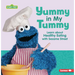 Yummy in My Tummy: Learn about Healthy Eating with Sesame Street (R)