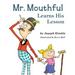 Mr. Mouthful Learns His Lesson