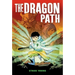 The Dragon Path: A Graphic Novel