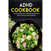 ADHD Cookbook: 40+Stew, Roast and Casserole recipes for a healthy and balanced ADHD diet