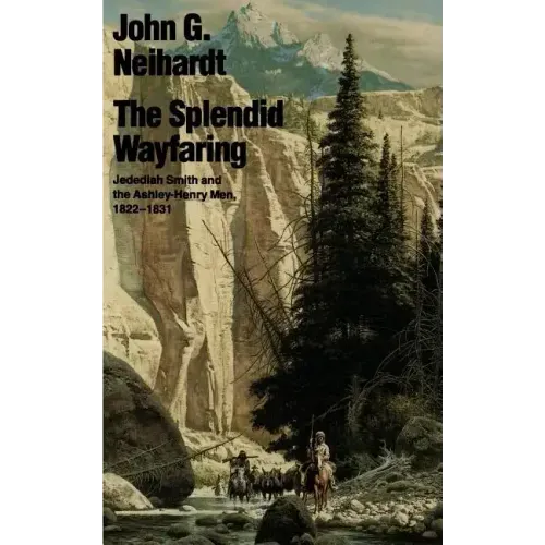 The Splendid Wayfaring