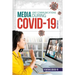Media and Communications During Covid-19