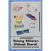 Raising Children Without Church: Finding God in Everyday Activities