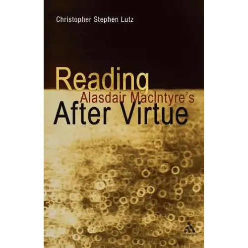Reading Alasdair Macintyre's After Virtue