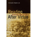 Reading Alasdair Macintyre's After Virtue