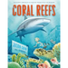 Coral Reefs: A Journey Through an Aquatic World Full of Wonder