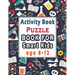 Puzzle books for smart kids age 8-12: Activity Book for kids, Over 100 Mixed Brain Games for kids - Word search, Sudoku, Word Scramble, Tic tac toe an