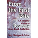 From the First Bite: A Complete Guide to Recovery from Food Addiction