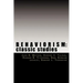 Behaviorism: Classic Studies