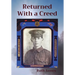 Returned With a Creed