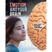 Emotion and Your Brain