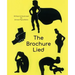 The Brochure Lied