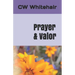 Prayer & Valor