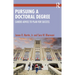 Pursuing a Doctoral Degree: Candid Advice to Plan for Success