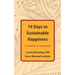 14 Days to Sustainable Happiness: A Workbook for Every Brain