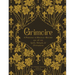 Grimoire: A Personal--& Magical--Record of Spells, Rituals, & Divinations