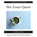 The Great Quest: Adventures in Guidance, Vision, and Hearing the Voice of God