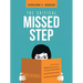 The Critical Missed Step