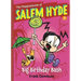 Big Birthday Bash (the Misadventures of Salem Hyde Book Two): Volume 2