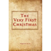 The Very First Christmas