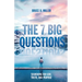 The 7 Big Questions: Searching for God, Truth, and Purpose