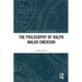 The Philosophy of Ralph Waldo Emerson