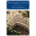 The Synagogue in America: A Short History