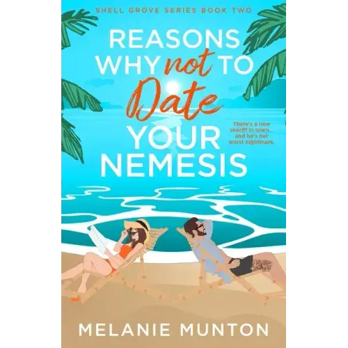 Reasons Why Not to Date Your Nemesis