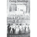 Camp Meetings: Power for the Road Ahead