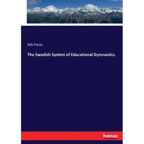 The Swedish System of Educational Gymnastics