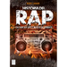 Historia del Rap: Cultura Hip Hop Y Música de Combate
