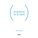 La Quietud Es La Clave