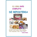 El LIBRO MAS COMPLETO DE REPOSTERIA