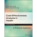 Cost-Effectiveness Analysis in Health: A Practical Approach