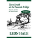 Turn South at the Second Bridge