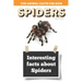 Interesting facts about Spiders: Amazing Spider Picture book