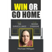 Win or Go Home