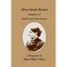 Miss Sarah Brown
