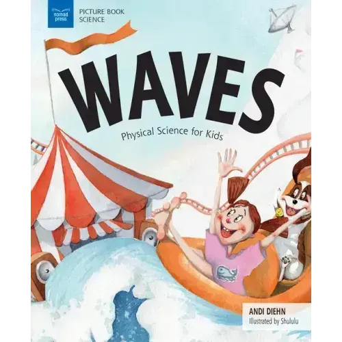 Waves: Physical Science for Kids