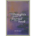 My Thoughts, Your Journal, Our Book