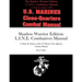 Shadow Warrior Edition: L.I.N.E. Combatives Manual: A Study & Analysis of the US Marine Close-Quarters Combat Manual