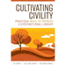 Cultivating Civility: Practical Ways to Improve a Dysfunctional Library
