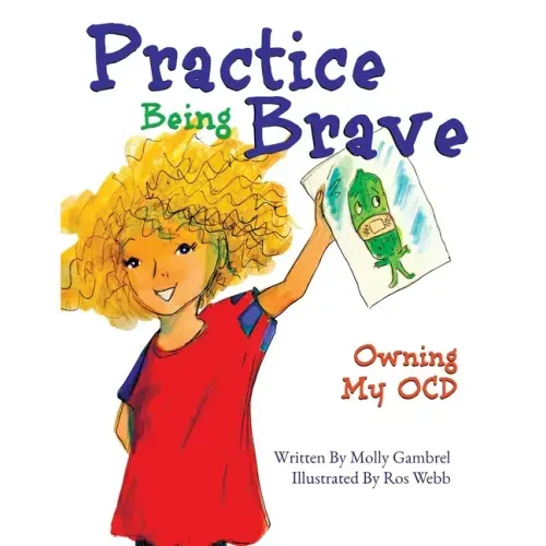 Practice Being Brave: Owning My OCD