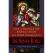 The Chaplet of Reparation and Other Prayers from In Sinu Jesu, with the Epiphany Conference of Mother Mectilde de Bar