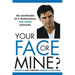 Your Face or Mine - The Adventures of a Professional Tom Cruise Lookalike