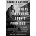 Where Tomorrows Aren't Promised: A Memoir of Survival and Hope