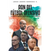 Adn del Fútbol Ofensivo: El Legado de de Guardiola, Bielsa, Van Gaal, Cruyff Y Michels